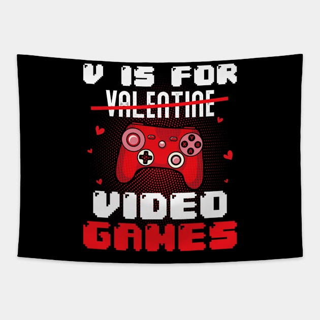 V is for valentine video Gamer Valentines For Kids Men Women Tapestry by jadolomadolo