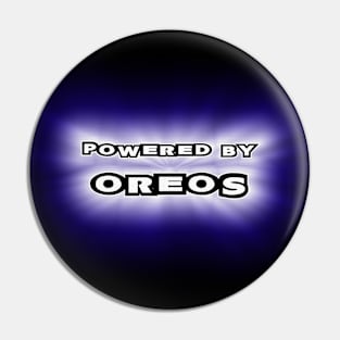 Powered By Oreos Pin