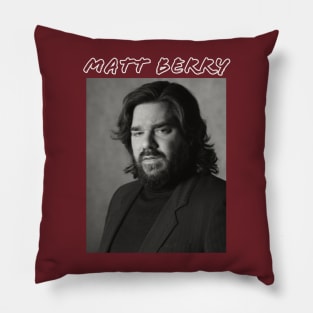 Matt Berry Pillow