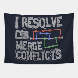 I Resolve Merge Conflicts Grunge Tapestry