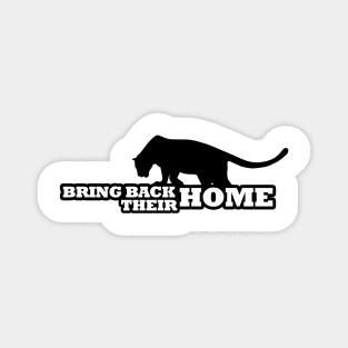 Bring Back Their Home Magnet