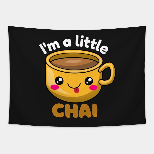 I&#39;m a little chai Tapestry by monicasareen