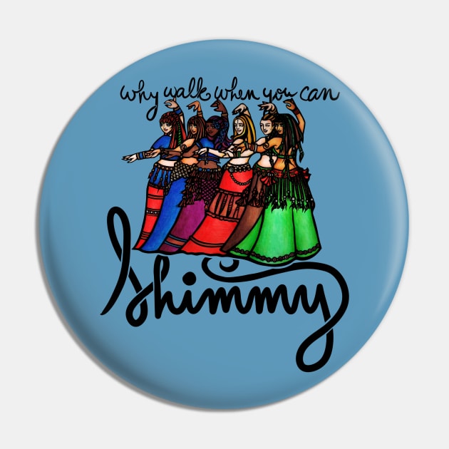 Why walk when you can shimmy Pin by bubbsnugg