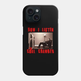 coal chamber how i listen Phone Case