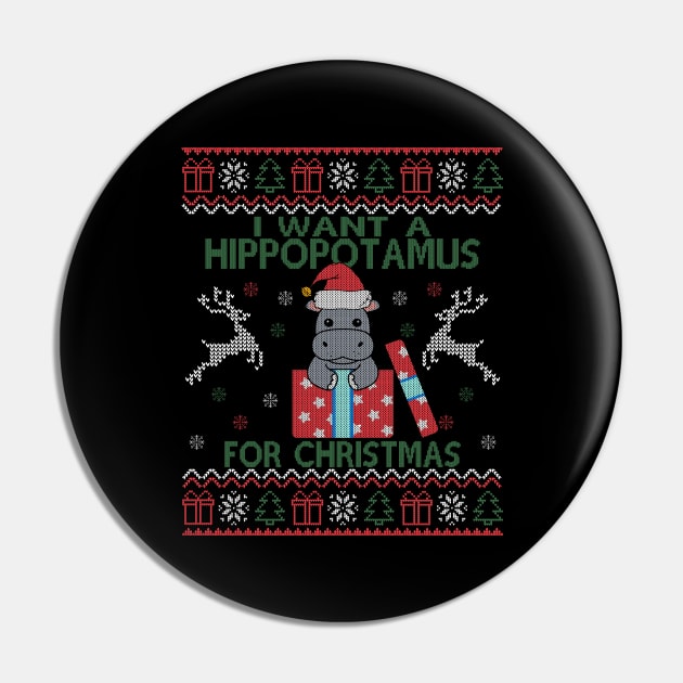 I Want A Hippopotamus For Christmas Cute Hippo Merry Xmas Ugly Pin by Herotee