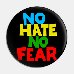 No Hate No Fear Pin