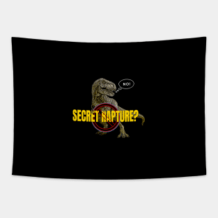 No Secret Rapture T-Rex Dinosaur Tapestry