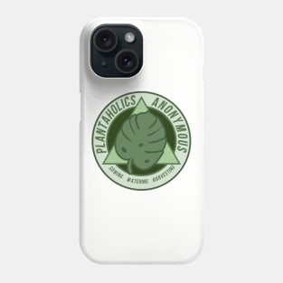 Plantaholics Anonymous Phone Case