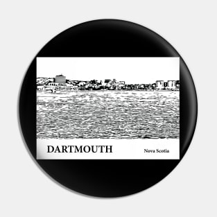 Dartmouth Nova Scotia Pin