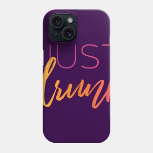 Just Drunk Cute Bachelorette Wedding Design Phone Case