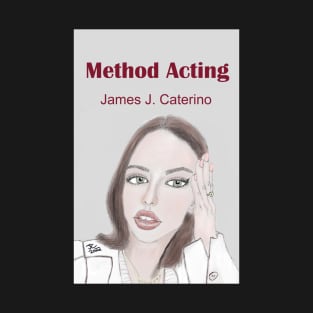 Method Acting T-Shirt