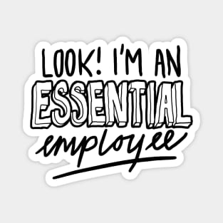 Funny Essential Employee Meme Magnet