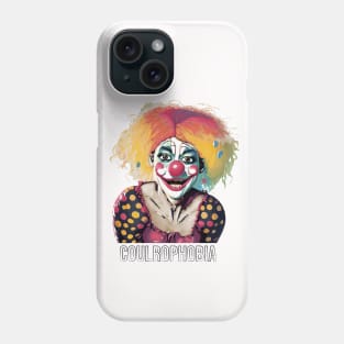 Coulrophobia, Fear of Clowns Phone Case