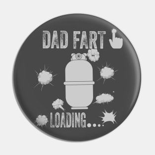 Dad fart loading Pin