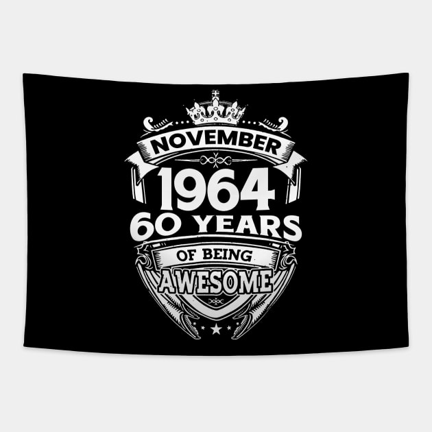 November 1964 60 Years Of Being Awesome 60th Birthday Tapestry by Hsieh Claretta Art