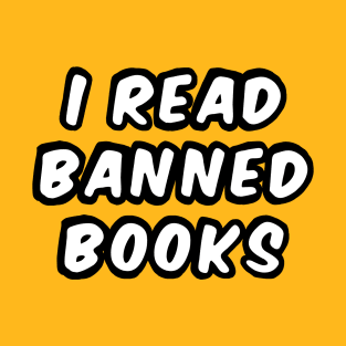 I READ BANNED BOOKS T-Shirt