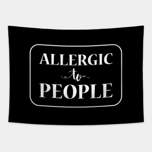 Allergic To People, White Tapestry