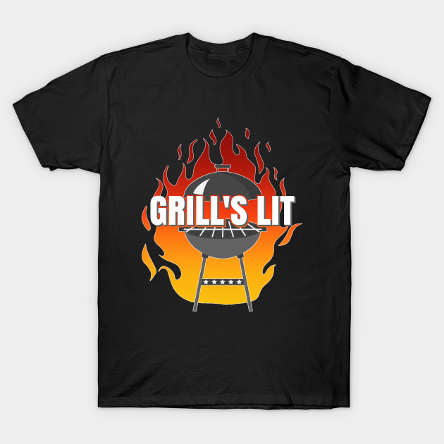 Discover Grill's Lit Funny BBQ Grilling Summer Barbecue Cookout Flame - Grilled Meat - T-Shirt