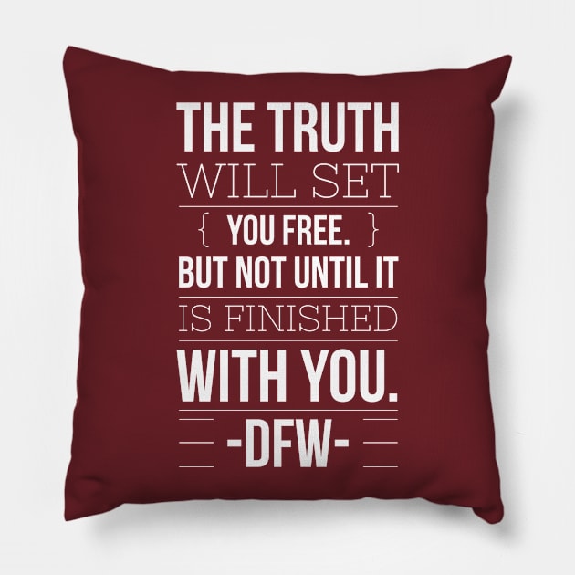 The truth will set you free Pillow by mike11209