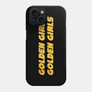 Golden girls Phone Case