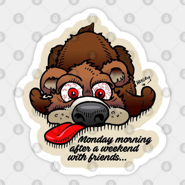 Monday morning - Funny - Sticker | TeePublic Monday morning - Funny - Sticker | TeePublic