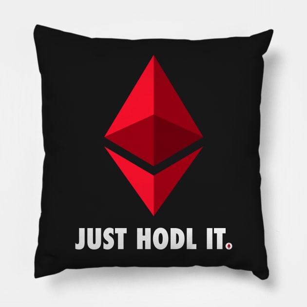 Just Hodl It : Ethereum Pillow by CryptoTextile