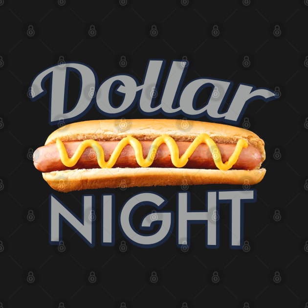 Dollar Dog Night by DingerApparel