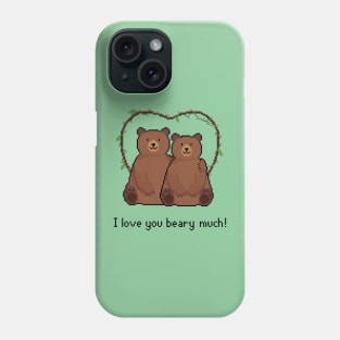 I love you beary much! Phone Case