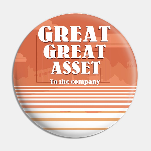 GREAT GREAT ASSET Pin by Oh My Martyn