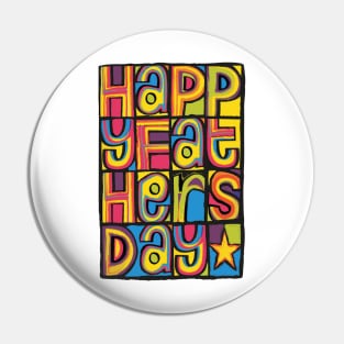 Happy Fathers Day 'Happy Mondays' Inspired Design Pin