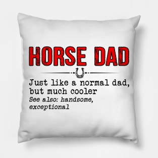 Mens Horse Dad Definition Best Horse Dad Ever Father's Day Gift Pillow