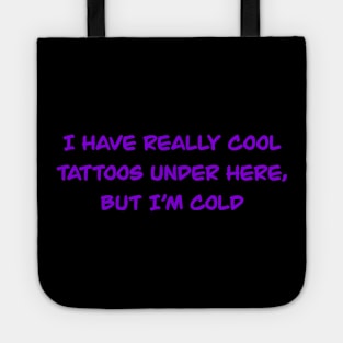 Really Cool Hidden Tattoos 2 Tote