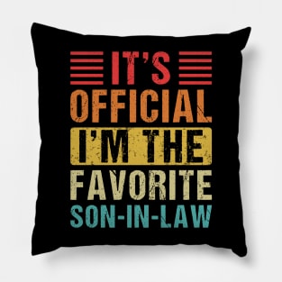 It's official I'm the favorite son in law Pillow