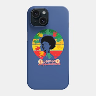 WOMEN'S EMPWERMENT Phone Case