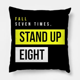 Always Stand Up Pillow