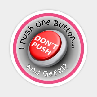 Button Pusher Magnet