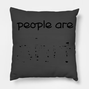 People are- Pillow