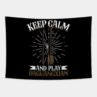 Keep Calm and play Daguangxian Tapestry