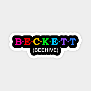 Beckett  - beehive. Magnet