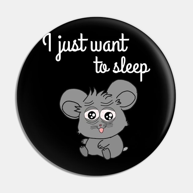 i just want to sleep Pin by FromBerlinGift