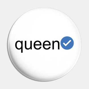 Verified Queen (Black Text) Pin