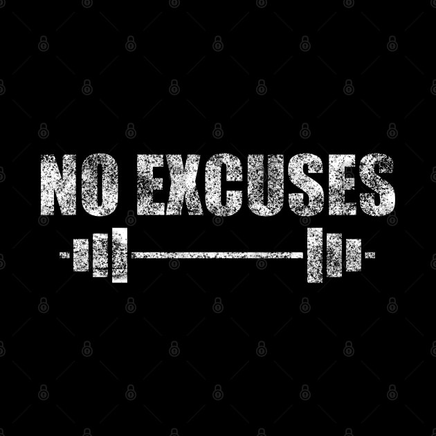 No Excuses - Gym Motivation Fitness by stokedstore