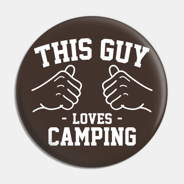 This guy loves camping Pin by Lazarino