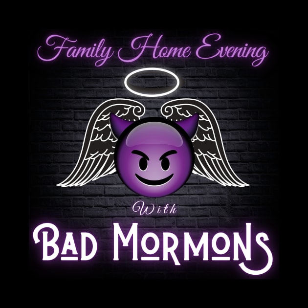 Bad Mormons Podcast Logo by FHE Bad Mormons