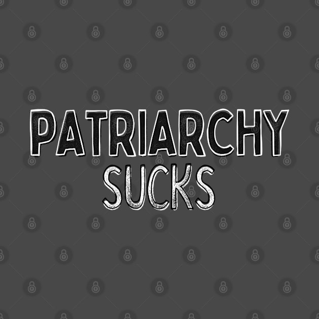 Patriarchy Sucks by DankFutura