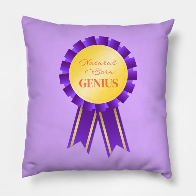 Natural Born Genius Purple Badge Pillow by TeeCQ