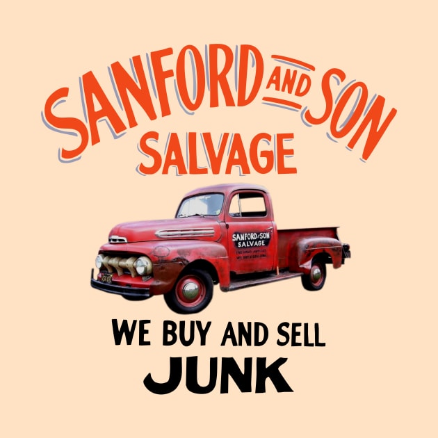 sanford and son salvage we buy and sell junk by mubays