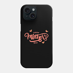 Happy Mothers Day, Vintage Typography Phone Case