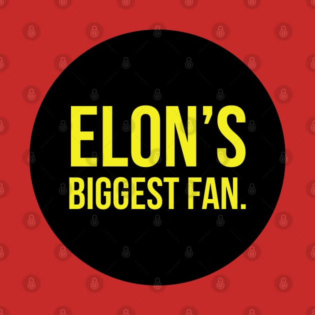 Elon's biggest fan by Imaginate