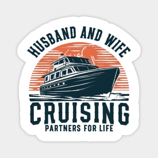 Husband and Wife cruising partners for life Magnet
